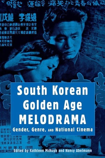 South Korean Golden Age Melodrama Wayne State University Press