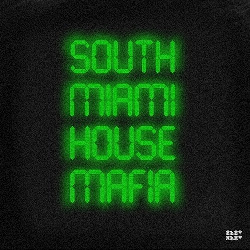 South Miami House Mafia ODOTMDOT RADIKAL SOUND THE BRAND NEW BEING