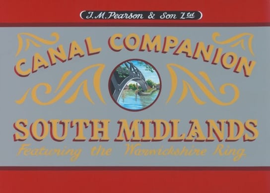 South Midlands Canal Companion Michael Pearson