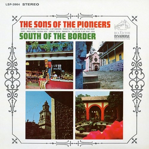 South of the Border The Sons Of The Pioneers