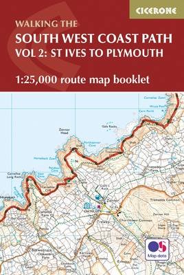 South West Coast Path Map Booklet. St Ives to Plymouth Dillon Paddy