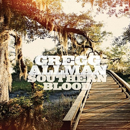 Southern Blood Gregg Allman