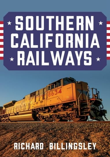 Southern California Railways Richard Billingsley