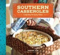 Southern Casseroles: Comforting Pot-Lucky Dishes Gee Denise