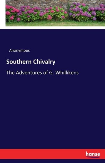 Southern Chivalry Anonymous