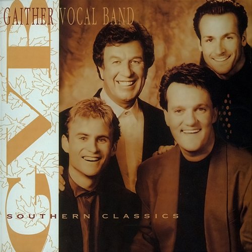 Southern Classics Gaither Vocal Band