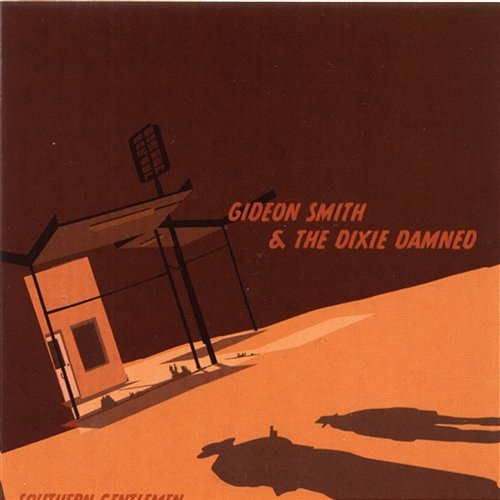 Southern Gentlemen Gideon Smith & The Dixie Damned