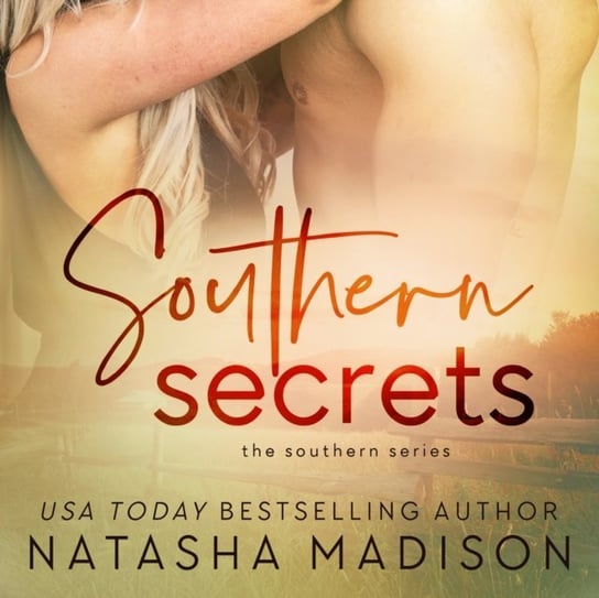 Southern Secrets Natasha Madison, Connor Crais, Raylan Jo