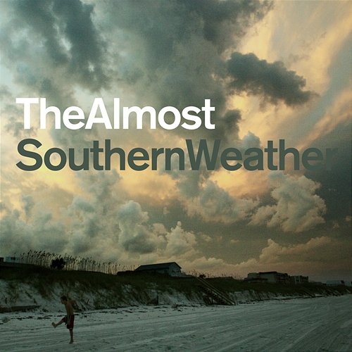 Southern Weather The Almost