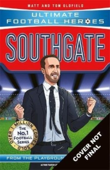 Southgate (Ultimate Football Heroes - The No.1 football series). Manager Special Edition John Blake Publishing Ltd