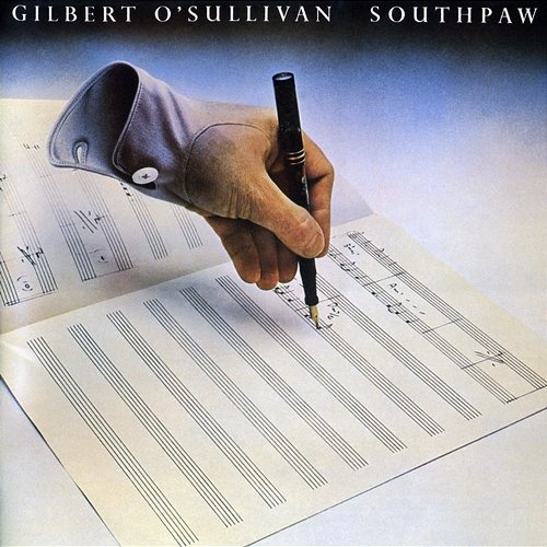Southpaw Gilbert O'Sullivan