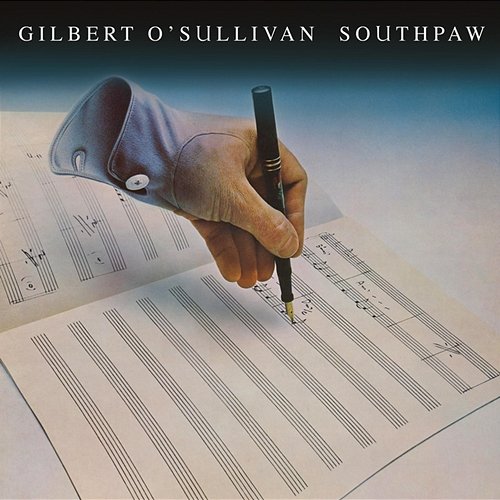 Southpaw (DeLuxe) Gilbert O'Sullivan