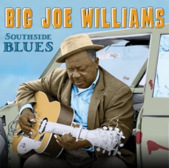 Southside Blues Big Joe Williams