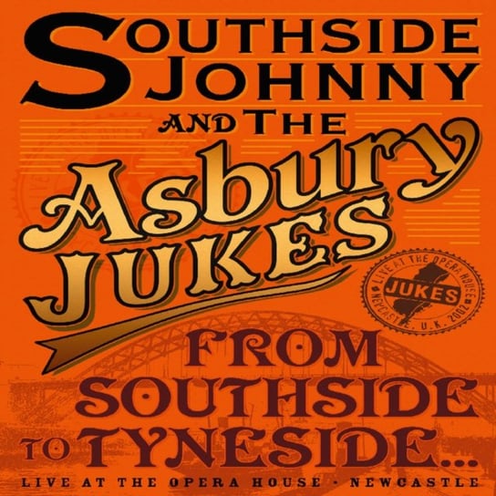 Southside Johnny and the Asbury Jukes: From Southside to Tyneside (brak polskiej wersji językowej) Secret Films Records