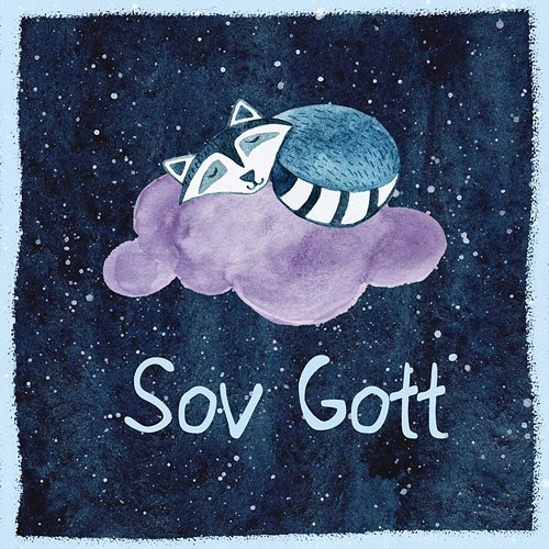 Sov gott - Svenska vaggvisor Mysan, Vaggvisor