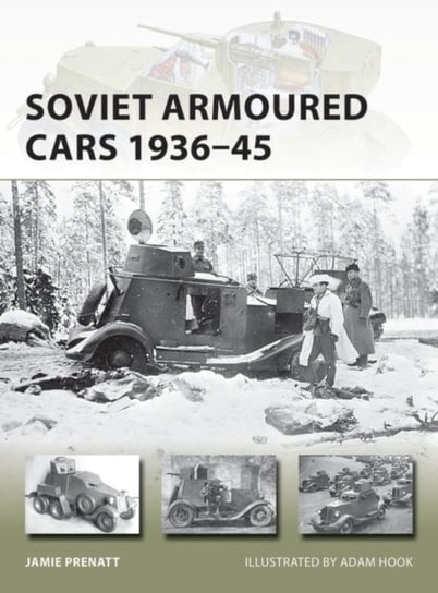 Soviet Armoured Cars 1936-45 Prenatt Jamie