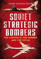 Soviet Strategic Bombers Moore Jason Nicholas