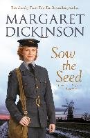 Sow the Seed Dickinson Margaret