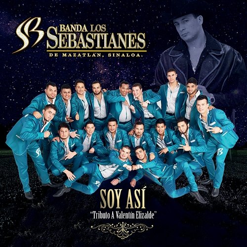 Soy Así Banda Los Sebastianes De Saúl Plata