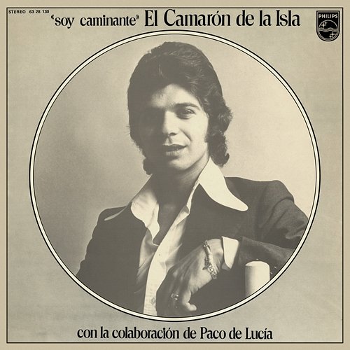 Soy Caminante Camarón De La Isla feat. Paco De Lucía