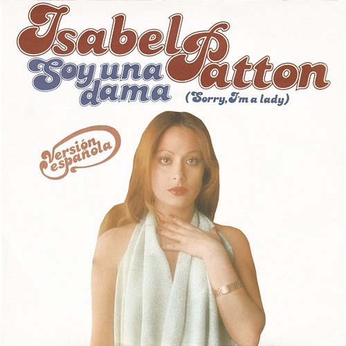 Soy una Dama Isabel Patton