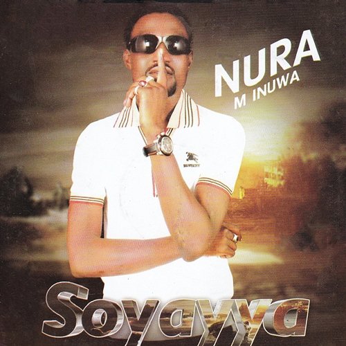 Soyayya Nura M. Inuwa