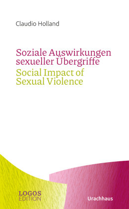 Soziale Auswirkungen sexueller Übergriffe / Social Impact of Sexual Violence Urachhaus