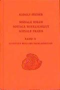 Soziale Ideen, Soziale Wirklichkeit, Soziale Praxis 2 Steiner Rudolf