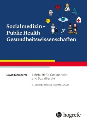 Sozialmedizin - Public Health - Gesundheitswissenschaften Hogrefe (vorm. Verlag Hans Huber )