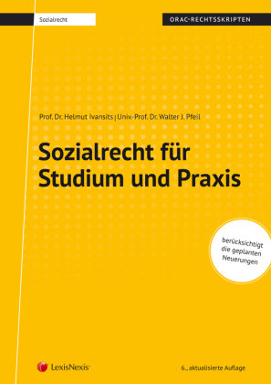 Sozialrecht für Studium und Praxis (Skriptum) LexisNexis Österreich