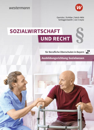 Sozialwirtschaft und Recht für Berufliche Oberschulen in Bayern Westermann Bildungsmedien
