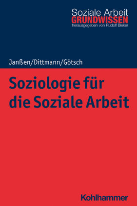Soziologie für die Soziale Arbeit Kohlhammer