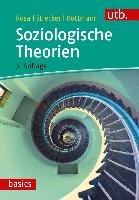 Soziologische Theorien Rosa Hartmut, Strecker David, Kottmann Andrea
