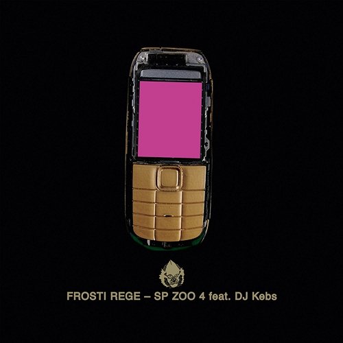 SP ZOO 4 Frosti Rege feat. DJ Kebs