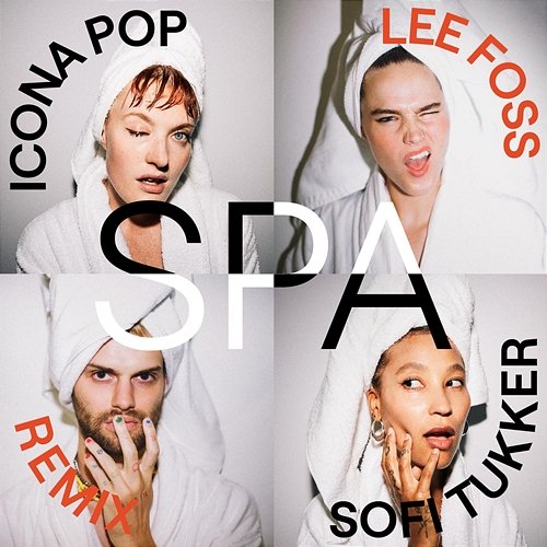 Spa Icona Pop, Sofi Tukker