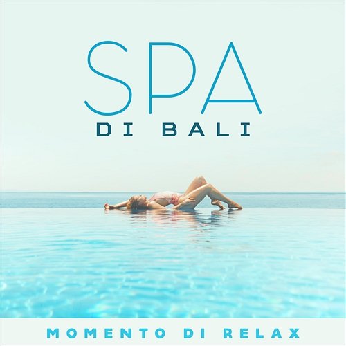 Spa di Bali: Momento di relax - Fine settimana nei centri termali, terapia di massaggio, benessere e relax per te Relax Musica New Age Club