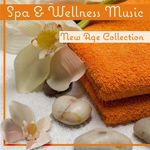 Spa & Wellness Music – New Age Collection: Pure Massage, Deep Relaxation, Sound Therapy & Stress Relief Spa Music Paradise Zone