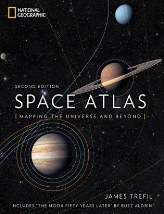 Space Atlas, Second Edition: Mapping the Universe and Beyond Trefil James