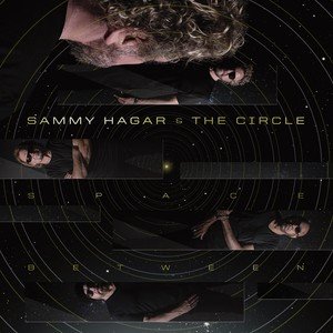 Space Between Sammy Hagar & The Circle