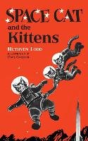 Space Cat and the Kittens Todd Ruthven