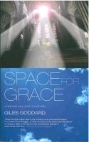 Space for Grace Giles Goddard