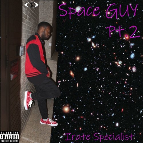 Space Guy, Pt. 2 Irate Specialist