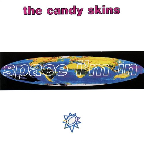 Space I'm In The Candy Skins