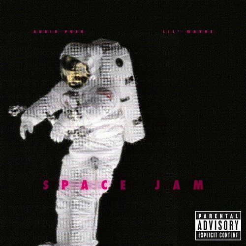 Space Jam Audio Push, Lil Wayne