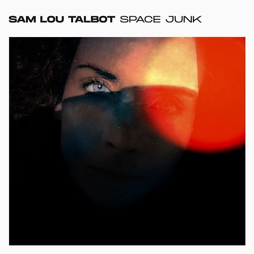 Space Junk Sam Lou Talbot