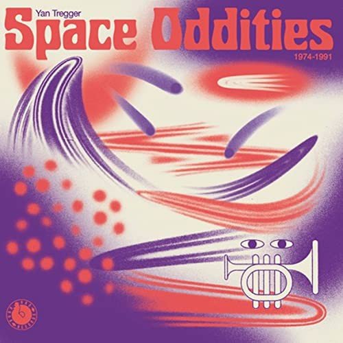 Space Oddities - Yan Tregger - 1974/1991 Various Artists