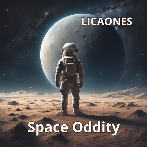 Space Oddity Licaones