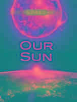 Space: Our Sun Graham Ian