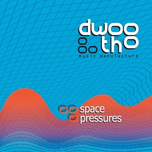 Space Pressures Dwootho