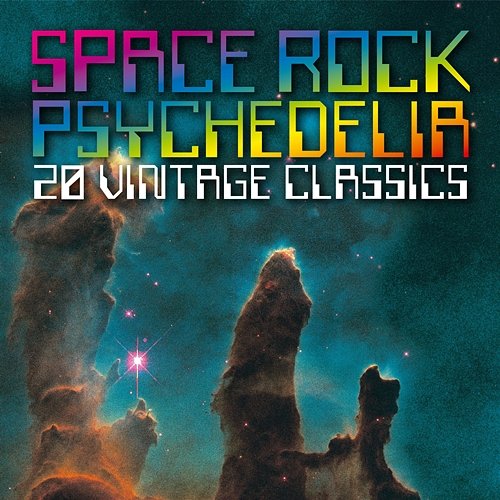 Space Rock Psychedelia: 20 Vintage Classics Various Artists